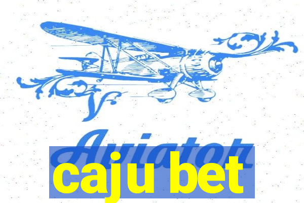 caju bet